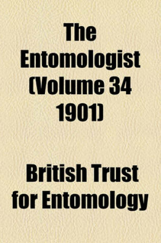 Cover of The Entomologist (Volume 34 1901)