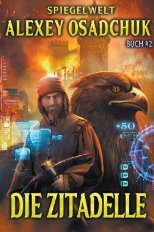 Cover of Die Zitadelle (Spiegelwelt Buch #2) LitRPG-Serie