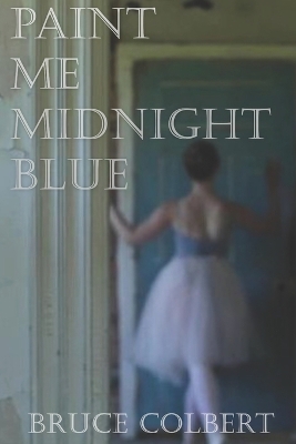 Book cover for Paint Me Midnight Blue