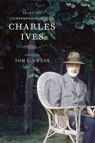 Cover of Selected Correspondence of Charles Ives