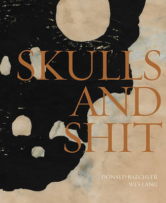 Book cover for Donald Baechler & Wes Lang