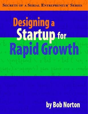 Book cover for Designing a Startup for Rapid Growth