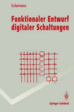 Cover of Funktionaler Entwurf Digitaler Schaltungen