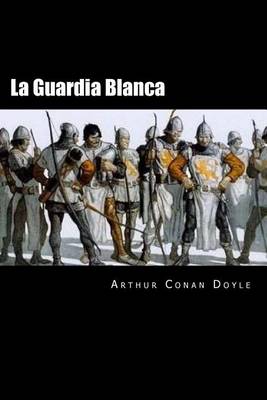 Book cover for La Guardia Blanca (Spanish Edition)