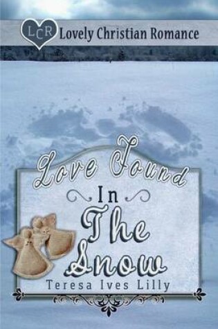 Cover of Love Found in the Snow
