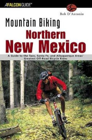 Cover of Mountain Biking Northern New Mexico