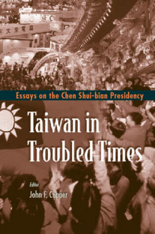 Cover of Taiwan in Troubled Times