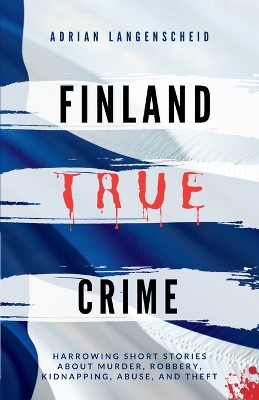 Book cover for Finland True Crime