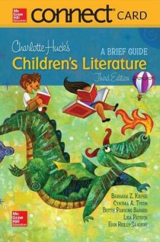 Cover of Connect Access Card for Charlotte Huck's Children's Literature: A Brief Guide