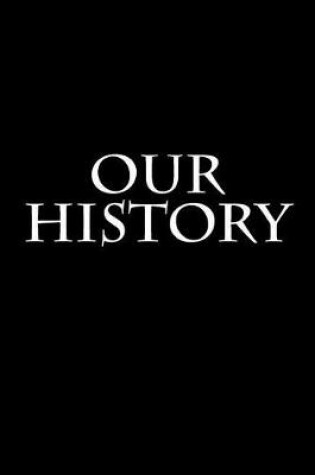 Cover of Our History