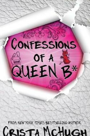 Confessions of a Queen B*