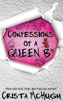 Book cover for Confessions of a Queen B*