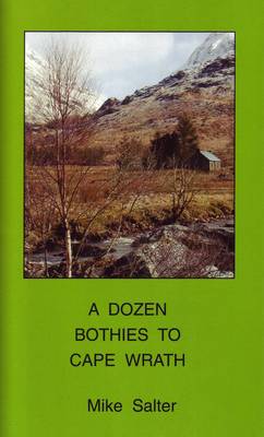 Book cover for A Dozen Bothies to Cape Wrath