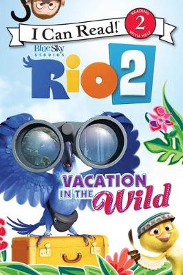 Book cover for Rio 2: Vacation in the Wild