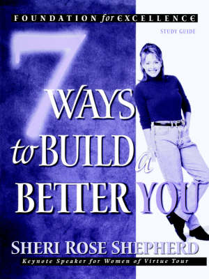 Book cover for Seven Ways to Build a Better You