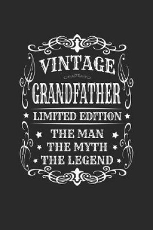 Cover of Vintage Grandfather Limited Edition The Man Myth The Legend