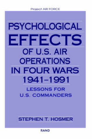 Cover of Psychological Effects of U.S. Air Operations in Four Wars, 1941-1991