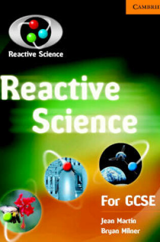 Cover of Reactive Science For GCSE