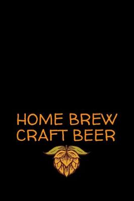 Book cover for Home Brew Craft Beer