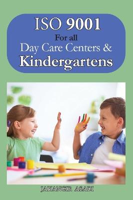 Book cover for ISO 9001 for all Day Care Centers and Kindergartens