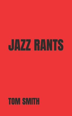 Book cover for Jazz Rants