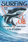 Book cover for Surfing Club ESTD 1983 Los Angeles Long Beach California