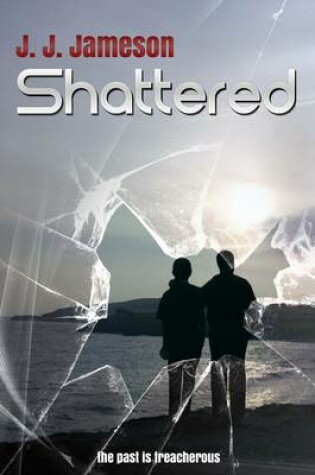 Cover of Shattered