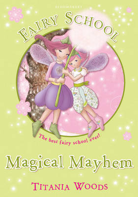 Book cover for Fairy School 12: Magical Mayhem