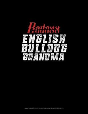 Cover of Badass English Bulldog Grandma