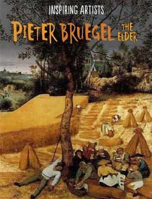 Cover of Inspiring Artists: Pieter Bruegel