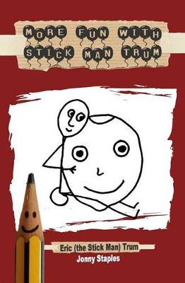 Book cover for More Fun With Stick Man Trum