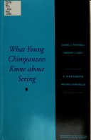 Cover of What Young Chimpanzees Know About Seeing