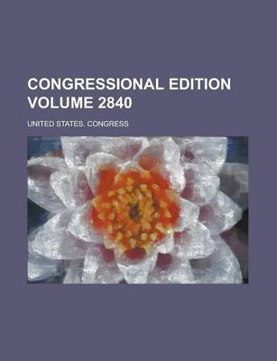 Book cover for Congressional Edition Volume 2840