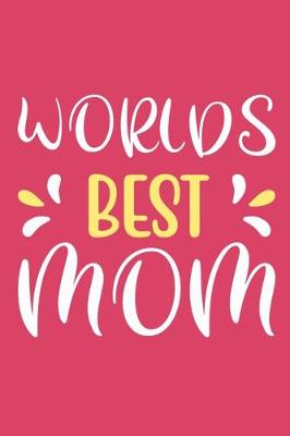 Book cover for Worlds Best Mom