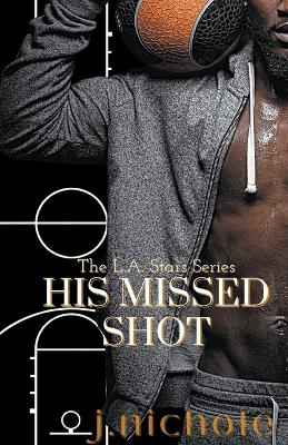 Cover of His Missed Shot