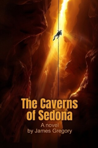 Cover of The Caverns of Sedona