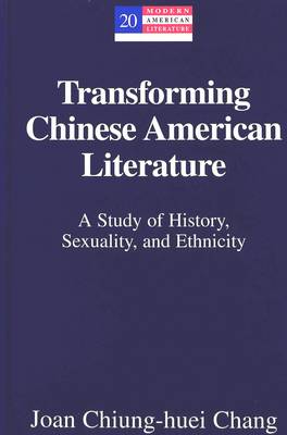 Cover of Transforming Chinese American Literature