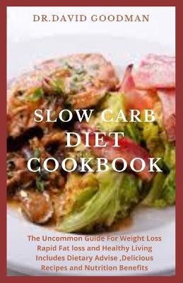 Book cover for Slow Carb Diet Cookbook