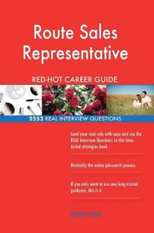 Cover of Route Sales Representative Red-Hot Career Guide; 2552 Real Interview Questions