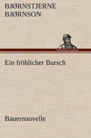 Cover of Ein Frohlicher Bursch