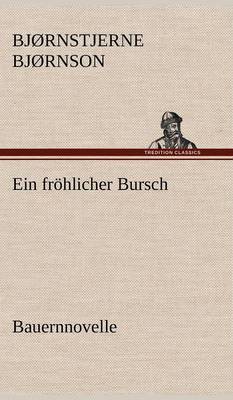 Book cover for Ein Frohlicher Bursch