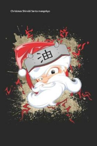 Cover of Christmas Shinobi Santa mangekyo
