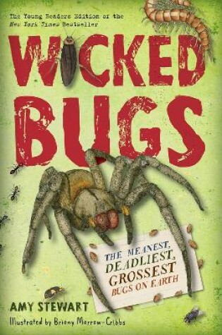 Cover of Wicked Bugs (Young Readers Edition)