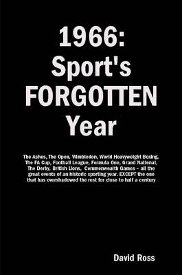 Book cover for 1966: Sport's FORGOTTEN Year