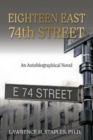 Cover of Eighteen East 74th Street