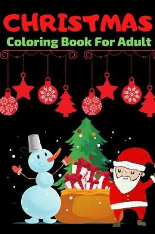 Cover of Christmas Coloring Book Adult