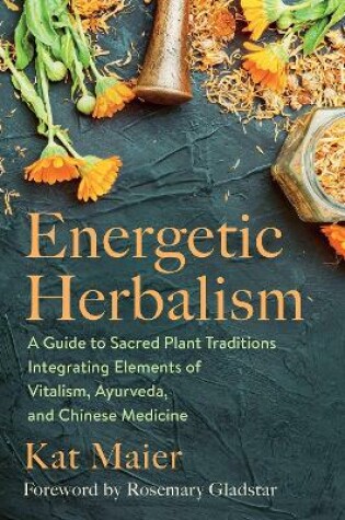 Cover of Energetic Herbalism