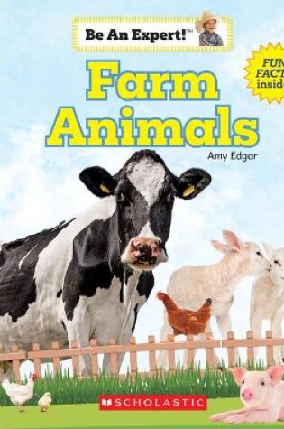 Cover of Farm Animals (Be an Expert!)