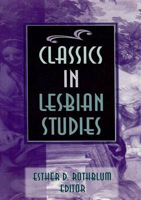 Book cover for Classics in Lesbian Studies