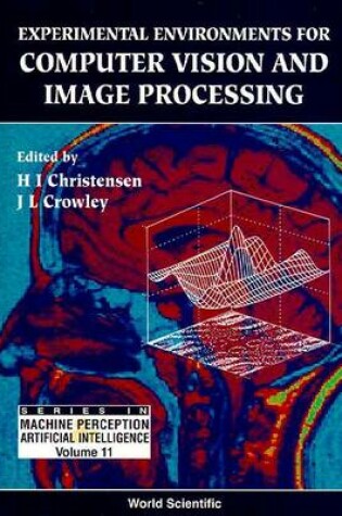 Cover of Experimental Environments for Computer Vision and Image Processing